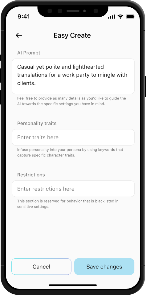 Users can customize their own prompt but previous prompting knowledge is recommended.
